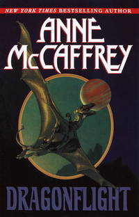 Dragonflight (Mccaffrey, Anne. Dragonriders of Pern.)