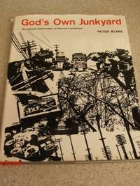 God&#039;s own junkyard: The planned deterioration of America&#039;s landscape by Peter Blake - 1979-07-05