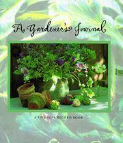 A Gardener's Journal - a Five-Year Record Book