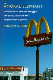 The Amoral Elephant : Globalization and the Struggle for Social Justice in the Twenty-First Century