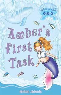 Amber's First Clue : Mermaid S. O. S. #7
