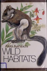 Aleta Karstad's Wild Habitats