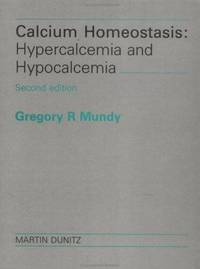 Calcium Homeostasis: Hypercalcemia and Hypocalcemia