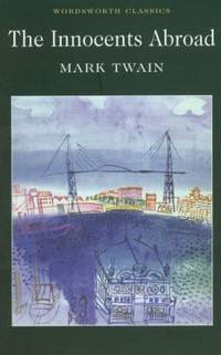 image of The Innocents Abroad (Wordsworth Classics)