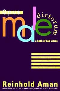 Opus Maledictorum; a Book of Bad Words