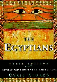 The Egyptians (Ancient Peoples and Places)