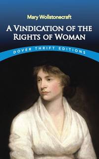 Vindication of the Rights of Woman,A