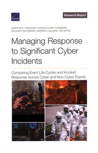 Managing Response to Significant Cyber Incidents: Comparing Event Life Cycles and Incident...