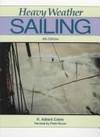 Heavy Weather Sailing by Coles, K. Adlard