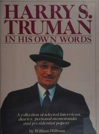 Harry S. Truman in His Own Words