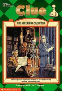 The Screaming Skeleton (Clue, Book 10)