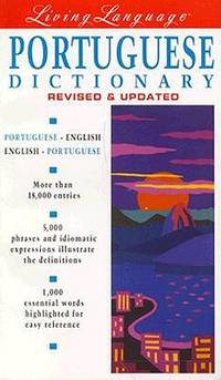Living Portuguese : Dictionary, Complete Living Language Course