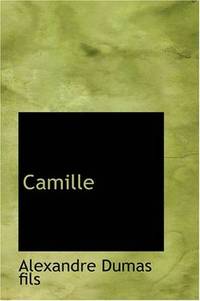 cover of Camille: (La Dame Aux Camilias)