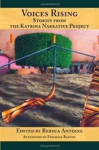 Voices Rising: Stories from the Katrina Narrative Project