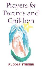 image of Prayers for Parents and Children: Life Between Birth and Death As a Mirror of Life Between Death and a New Birth, (Lecture of 2 February 1915, Dornach)