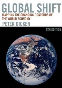 Global Shift : Mapping the Changing Contours of the World Economy
