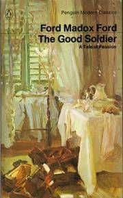 image of The Good Soldier: A Tale of Passion (Modern Classics)