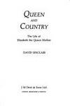 Queen and Country: Life of Elizabeth, the Queen Mother