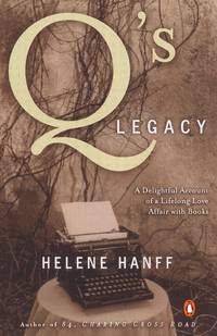 Q&#039;s Legacy by Hanff, Helene - 1986-08-05