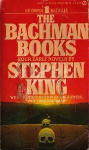 image of The Bachman Books: Four Early Novels by Stephen King
