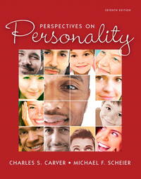 Perspectives on Personality (7th Edition) by Carver, Charles S.; Scheier, Michael F - 2011-07-16