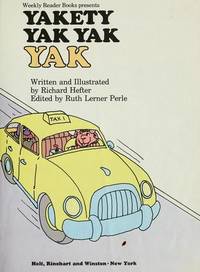Yakety-Yak-Yak Yak