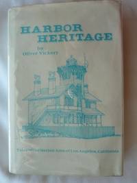 Harbor Heritage: Tales of the Harbor Area of Los Angeles, California