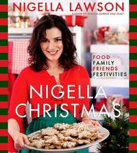 cover of Nigella Christmas: Food Family Friends Festivities