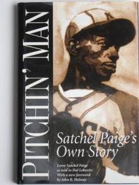 Pitchin' Man: Satchel Paige's Own Story (Baseball and American Society 20) [Hardcover]...