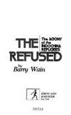 The Refused: The Agony of the Indochina Refugees