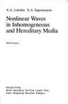 Nonlinear Waves in Inhomogeneous and Hereditary Media (Research Reports in Physics) by A. A. Lokshin; E. A. Sagomonyan - 1992-05