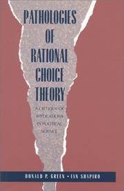 Pathologies Of Rational Choice Theory