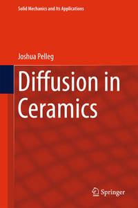 Diffusion in Ceramics (Solid Mechanics and Its Applications)