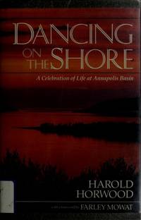 Dancing on the Shore: A Celebration of Life At Annapolis Basin