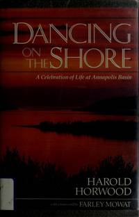 Dancing on the Shore:A Celebration of Life at Annapolis Basin