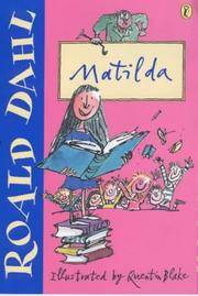 Matilda by Roald Dahl