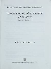 Engineering Mechanics: Study Guide/Problems Supplement