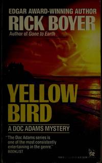 Yellow Bird by Boyer, Rick - 1992-07-20