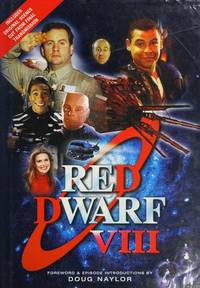 RED DWARF VIII. [Hardcover] Naylor, Doug