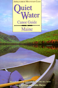 Quiet Water Canoe Guide : Maine