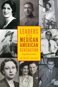 LEADERS OF THE MEXICAN AMERICAN GENERATION