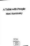 Table With People: Poems by Marc Kaminsky - 1982-10