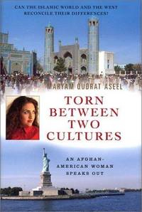 Torn Between Two Cultures: An Afghan-American Woman Speaks Out (Capital Currents)