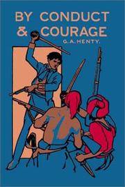 By Conduct and Courage 