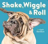 Shake, Wiggle and Roll