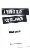 A Perfect Death for Hollywood: A Mystery