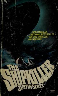 The Shipkiller by Scott, Justin