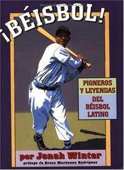 image of Beisbol!: Pioneros Y Leyendas Del Beisbol Latino (Spanish Edition)