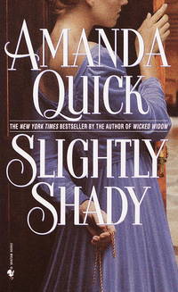 Slightly Shady (Lavinia Lake and Tobias March) by Quick, Amanda - 2002-03-26