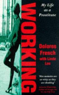 Working by Dolores French with Linda Lee - Paperback - from The Private Case (SKU: 1495)